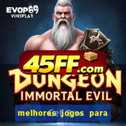 melhores jogos para android de todos os tempos